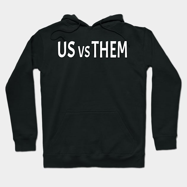 challenge gift idea US VS THEM Hoodie by soufyane